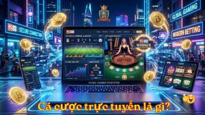 Cá Cược Trực Tuyến Là Gì?