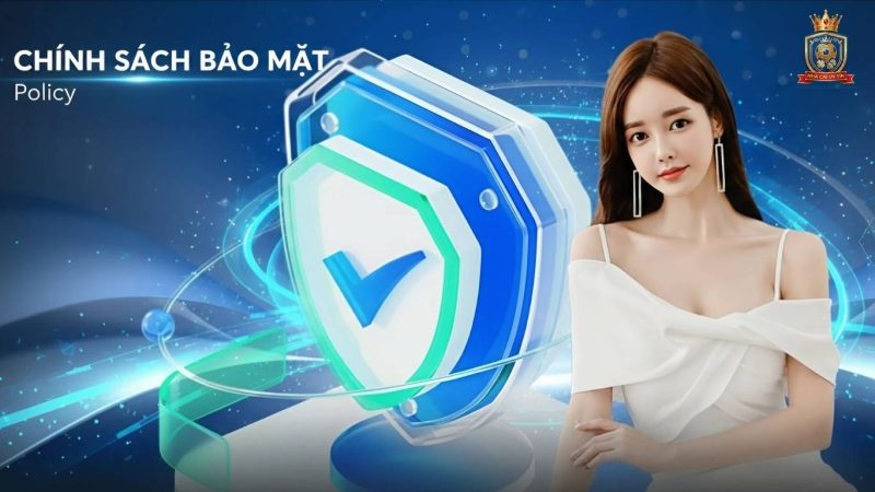 Chính Sách Bảo Mật Chính Sách Bảo Mật